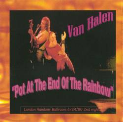 Van Halen : Pot at the End of the Rainbow